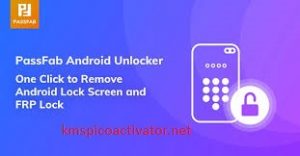 download the new for android PassFab Activation Unlocker 4.2.3